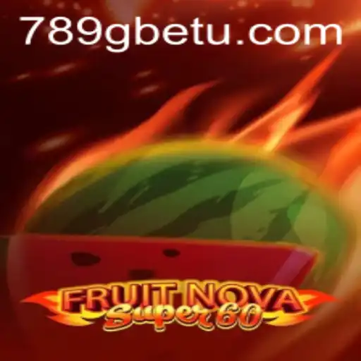Descubra o Universo de FruitNovaSuper60 com 789GBet