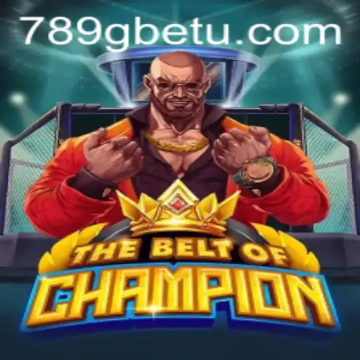 TheBeltOfChampion: Descobrindo o Jogo Com a Palavra-Chave 789GBet